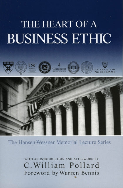 Book cover of: Heart of A Business Ethic. By: C. William- FWD Pollard