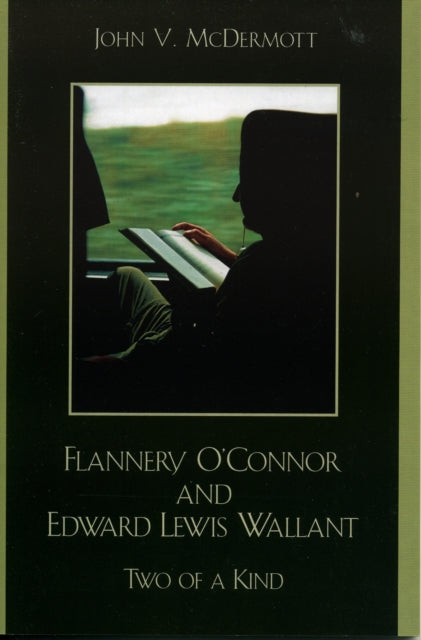Flannery O'Connor and Edward Lewis Wallant