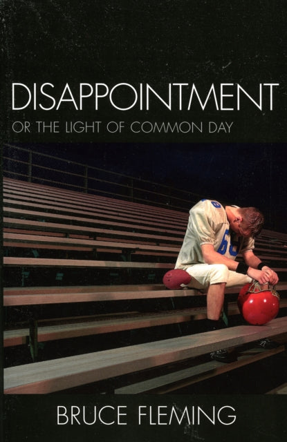 Book cover of: Disappointment. By: Bruce E. Fleming