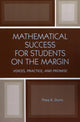 Book cover of: Mathematical Success for Students on the Margin. By: Thea K. Dunn