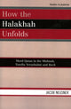 Book cover of: How the Halakhah Unfolds. By: Jacob Neusner