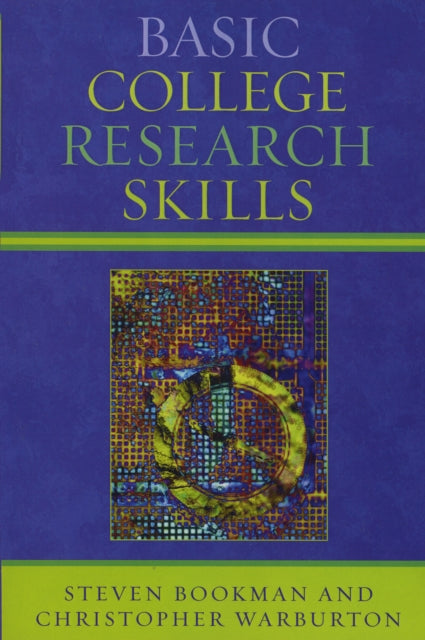 Book cover of: Basic College Research Skills. By: Bookman Steven