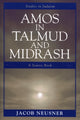 Book cover of: Amos in Talmud and Midrash. By: Jacob Neusner
