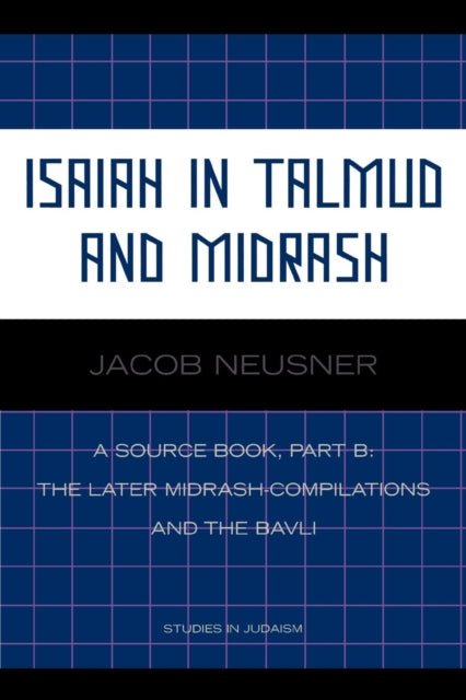 Book cover of: Isaiah in Talmud and Midrash. By: Jacob Neusner