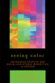 Book cover of: Seeing Color. By: Jun Xing
