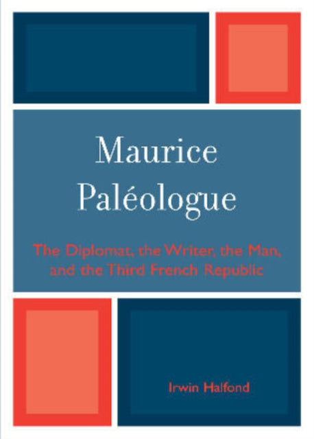 Book cover of: Maurice PalZologue. By: Irwin Halfond, Halfond Irwin