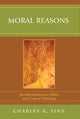 Book cover of: Moral Reasons. By: Charles Fink