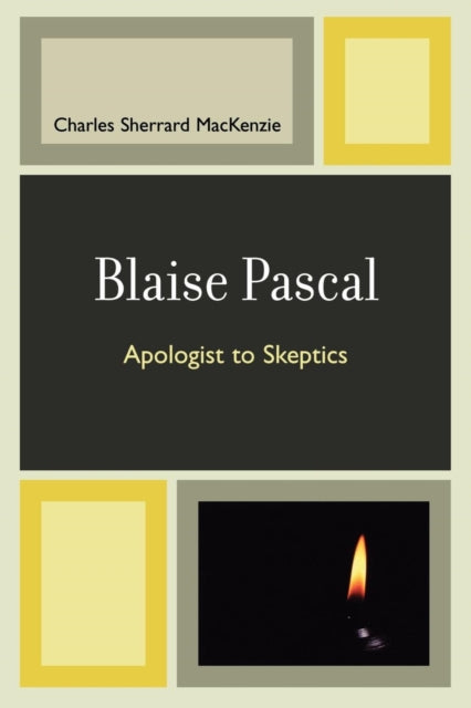 Book cover of: Blaise Pascal. By: Charles Sherrard MacKenzie