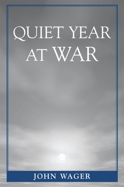 Quiet Year at War