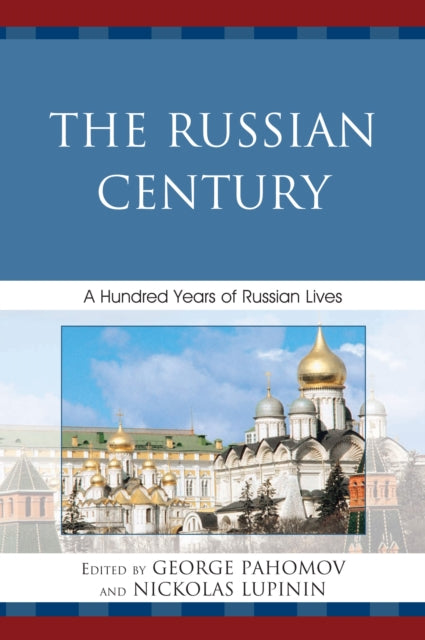 Book cover of: Russian Century. By: George S. Pahomov