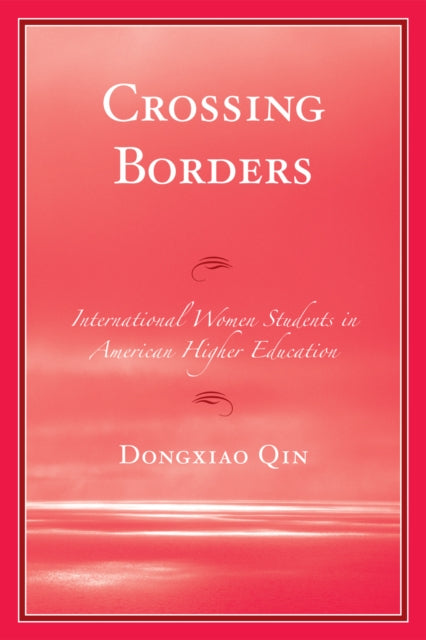 Book cover of: Crossing Borders. By: Dongxiao Qin
