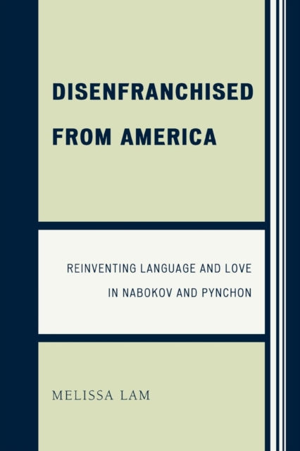 Book cover of: Disenfranchised from America. By: Melissa Lam