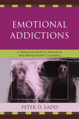 Emotional Addictions