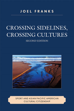 Crossing Sidelines, Crossing Cultures