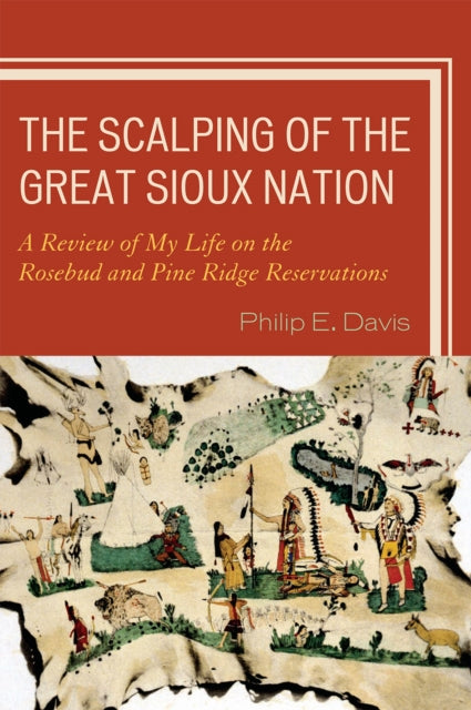 Book cover of: Scalping of the Great Sioux Nation. By: Philip E. Davis