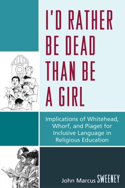 Book cover of: I'd Rather Be Dead Than Be a Girl. By: John Marcus Sweeney