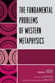 Book cover of: Fundamental Problems of Western Metaphysics. By: Xavier Zubiri