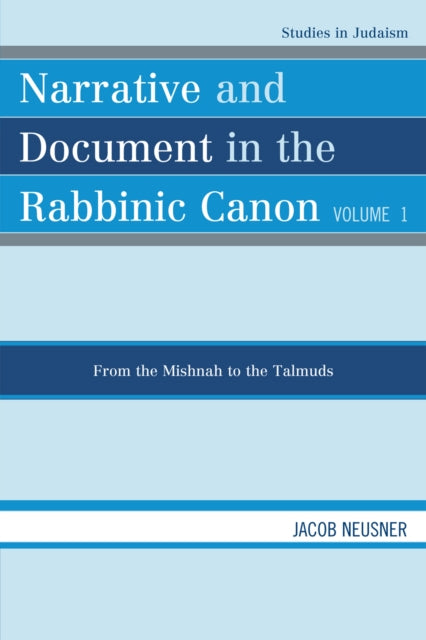 Narrative and Document in the Rabbinic Canon