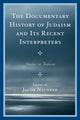 Book cover of: Documentary History of Judaism and Its Recent Interpreters. By: Jacob Neusner