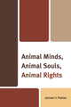 Book cover of: Animal Minds, Animal Souls, Animal Rights. By: James V. Parker