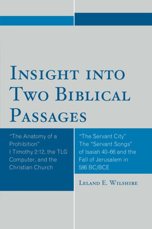 Insight into Two Biblical Passages