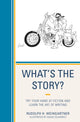 What's the Story?