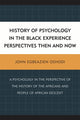 Book cover of: History of Psychology in the Black Experience Perspectives