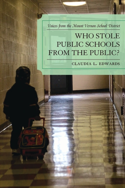 Who Stole Public Schools from the Public?