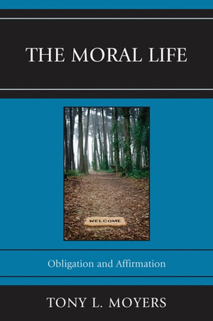 The Moral Life