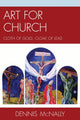 Book cover of: Art for Church: Cloth of Gold, Cloak of Lead. By: Dennis Mcnally