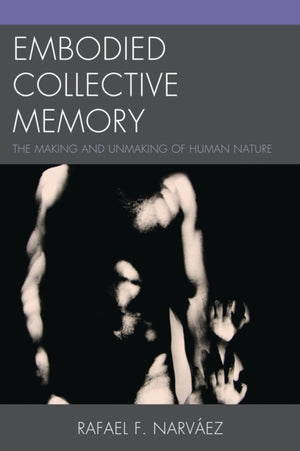 Embodied Collective Memory