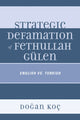 Book cover of: Strategic Defamation of Fethullah Gulen