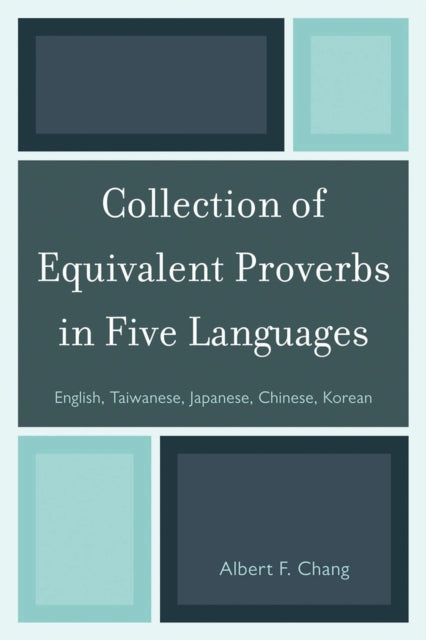 Collection of Equivalent Proverbs in Five Languages