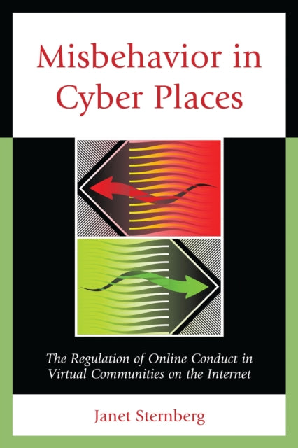Book cover of: Misbehavior in Cyber Places