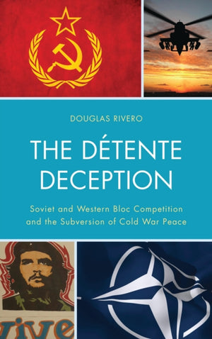 The Detente Deception