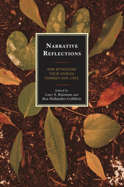 Book cover of: Narrative Reflections. By: Bea Hollander-Goldfein