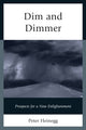 Book cover of: Dim and Dimmer. By: Peter Heinegg