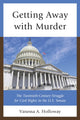 Book cover of: Getting Away with Murder. By: Vanessa A. Holloway