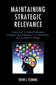 Book cover of: Maintaining Strategic Relevance. By: Kevin J. Fleming