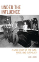 Book cover of: Under the Influence. By: John C. Mero