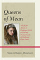 Book cover of: Queens of Mean. By: Shirley Babilya Dickinson