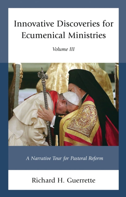Book cover of: Innovative Discoveries for Ecumenical Ministries. By: Richard H. Guerrette