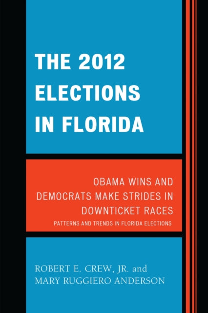 Book cover of: 2012 Elections in Florida. By: Ruggiero Anders Crew