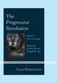 Book cover of: Progressive Revolution. By: Ellis Washington
