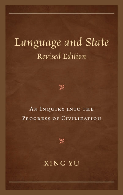Book cover of: Language and State. By: Xing Yu