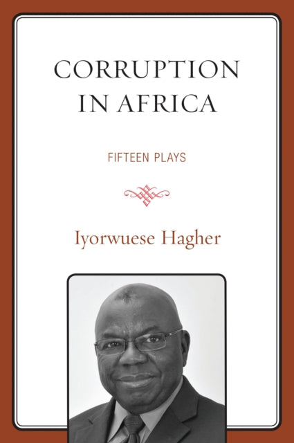 Book cover of: Corruption In Africa. By: Iyorwuese Hagher