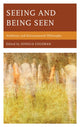 Book cover of: Seeing and Being Seen. By: Joshua Coleman