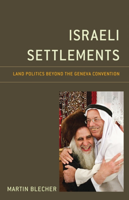 Book cover of: Israeli Settlements. By: Martin Blecher