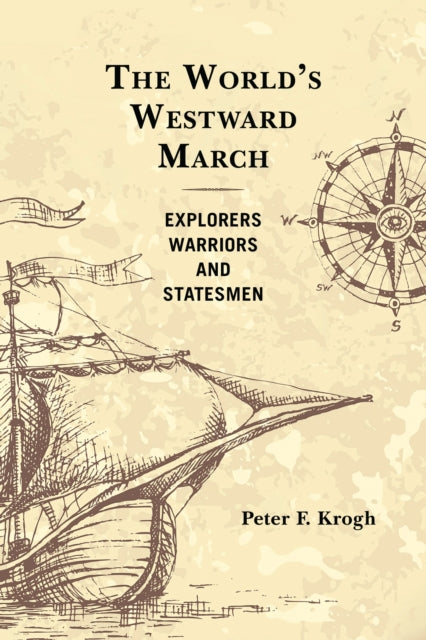 Book cover of: World's Westward March. By: Peter F. KROGH