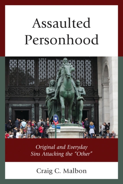Book cover of: Assaulted Personhood. By: Craig C. Malbon